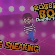 Robbery Bob We Re Sneaking Песня На Русском