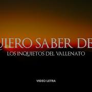 Quiero Saber De Ti