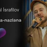 Ramal Israfilov Nazlana Nazlana