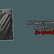 Bertysolo Mr Chance