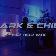 Chill Hip Hop Mixtape