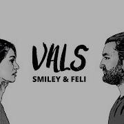 Smily Vals