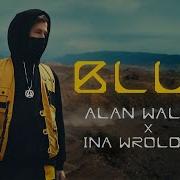 Alan Walker Ina Wroldsen Blue Official Lyric Video