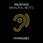 Binaural Prostate Orgasm