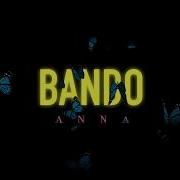 Anna Bando Lyric Video