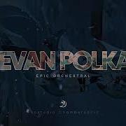 Levan Polka Epic Majestic Orchestral