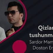 Doston Ergashev Va Sardor Mamadaliyev Qizlarga Tushunmayman