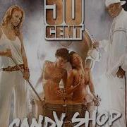 50 Cent Candy Shop Dj Pechkin Remix Mp3