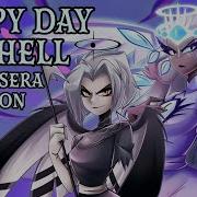 Happy Day In Hell Lute Sera Ver Hazbin Hotel Rewrite Cover By Milkyymelodies