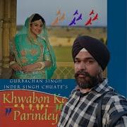 Gurbachan Singh Inder Singh Chuate Khwabon Ke Parindey