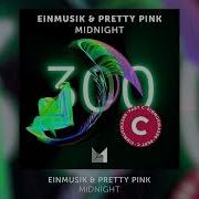 Pretty Pink Einmusik Midnight