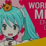 World Is Mine English