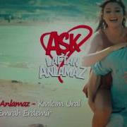 Ask Laftan Anlamaz Kivilcim Ural