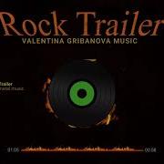 Rock Trailer Valentina Gribanova