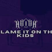 To Blame On The Kidd