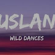 Wild Dance Ruslana Slowed