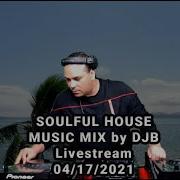 Soulful House Mix April 2021