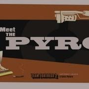 Meet The Pyro Rus