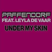 Paffendorf Under My Skin Club Mix