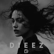 Dieez Deeni Say You Original Mix