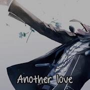 Another Love Nightcore Rock