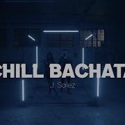 J Sales Chill Bachata