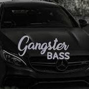Gangster Bass Music