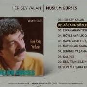 Müslüm Gürses Ağlama Gözlerim