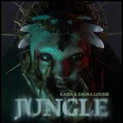 Jungle Kasia Emma Louise