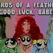 Good Luck Babe Billie Eilish