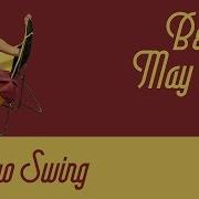 Best Of Electro Swing Mix May 2019
