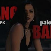 Bang Bang Paloma James