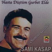 Samih Kasab Hasta Düştüm
