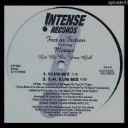 Mirage Ft Fact Or Fiction Let Me Be Your Girl