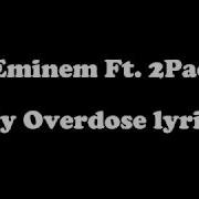 My Overdose Eminem Lyrics