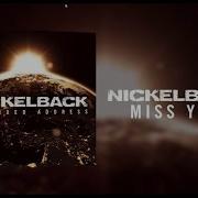 Nickelback Miss You