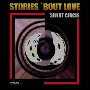 Love Can Last A Life Time Silent Circle