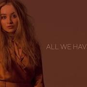Sabrina Carpenter All We Have Is Love