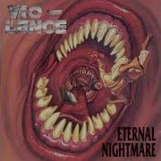 Vio Lence Eternal Nightmare Full Album