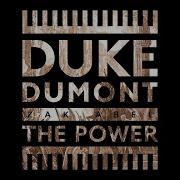 Duke Dumont The Power