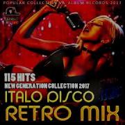 Italo Disco Retro Mix New Generation