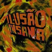 Ilusão Insana