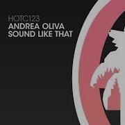 Andrea Oliva Sound Like That