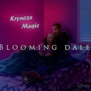 Krynoze Ft Diiolme Blooming Dales