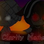 Glmv Clarity Meme Male Version