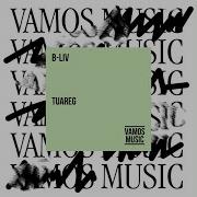 B Liv Tuareg Extended Mix