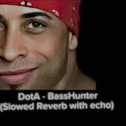 Dota Basshunter Echo