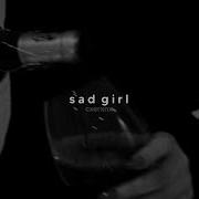 Sad Girl Slowed Reverb