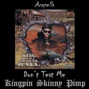 Skinny Pimp Acapella