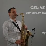 Love Theme From Titanic Celine Dion My Heart Will Go On Saxophone